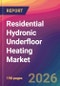 Residential Hydronic Underfloor Heating Market Size, Market Share, Application Analysis, Regional Outlook, Growth Trends, Key Players, Competitive Strategies and Forecasts, 2026 To 2034 - Product Thumbnail Image