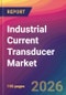 Industrial Current Transducer Market Size, Market Share, Application Analysis, Regional Outlook, Growth Trends, Key Players, Competitive Strategies and Forecasts, 2026 To 2034 - Product Thumbnail Image