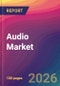 Audio Market Size, Market Share, Application Analysis, Regional Outlook, Growth Trends, Key Players, Competitive Strategies and Forecasts, 2026 To 2034 - Product Thumbnail Image