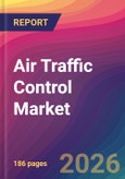Air Traffic Control Market Size, Market Share, Application Analysis, Regional Outlook, Growth Trends, Key Players, Competitive Strategies and Forecasts, 2026 To 2034- Product Image