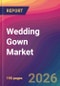Wedding Gown Market Size, Market Share, Application Analysis, Regional Outlook, Growth Trends, Key Players, Competitive Strategies and Forecasts, 2026 To 2034 - Product Thumbnail Image
