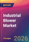 Industrial Blower Market Size, Market Share, Application Analysis, Regional Outlook, Growth Trends, Key Players, Competitive Strategies and Forecasts, 2026 To 2034- Product Image