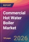 Commercial Hot Water Boiler Market Size, Market Share, Application Analysis, Regional Outlook, Growth Trends, Key Players, Competitive Strategies and Forecasts, 2026 To 2034 - Product Thumbnail Image