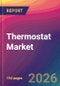 Thermostat Market Size, Market Share, Application Analysis, Regional Outlook, Growth Trends, Key Players, Competitive Strategies and Forecasts, 2026 To 2034 - Product Thumbnail Image