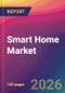 Smart Home Market Size, Market Share, Application Analysis, Regional Outlook, Growth Trends, Key Players, Competitive Strategies and Forecasts, 2026 To 2034 - Product Image