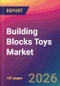 Building Blocks Toys Market Size, Market Share, Application Analysis, Regional Outlook, Growth Trends, Key Players, Competitive Strategies and Forecasts, 2026 To 2034 - Product Thumbnail Image