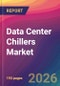 Data Center Chillers Market Size, Market Share, Application Analysis, Regional Outlook, Growth Trends, Key Players, Competitive Strategies and Forecasts, 2026 To 2034 - Product Thumbnail Image
