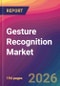 Gesture Recognition Market Size, Market Share, Application Analysis, Regional Outlook, Growth Trends, Key Players, Competitive Strategies and Forecasts, 2026 To 2034 - Product Thumbnail Image