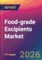 Food-grade Excipients Market Size, Market Share, Application Analysis, Regional Outlook, Growth Trends, Key Players, Competitive Strategies and Forecasts, 2026 To 2034 - Product Thumbnail Image