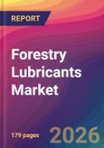 Forestry Lubricants Market Size, Market Share, Application Analysis, Regional Outlook, Growth Trends, Key Players, Competitive Strategies and Forecasts, 2026 To 2034- Product Image