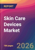 Skin Care Devices Market Size, Market Share, Application Analysis, Regional Outlook, Growth Trends, Key Players, Competitive Strategies and Forecasts, 2026 To 2034- Product Image