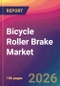 Bicycle Roller Brake Market Size, Market Share, Application Analysis, Regional Outlook, Growth Trends, Key Players, Competitive Strategies and Forecasts, 2026 To 2034 - Product Thumbnail Image