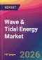 Wave & Tidal Energy Market Size, Market Share, Application Analysis, Regional Outlook, Growth Trends, Key Players, Competitive Strategies and Forecasts, 2026 To 2034 - Product Thumbnail Image
