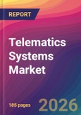 Telematics Systems Market Size, Market Share, Application Analysis, Regional Outlook, Growth Trends, Key Players, Competitive Strategies and Forecasts, 2026 To 2034- Product Image