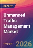 Unmanned Traffic Management Market Size, Market Share, Application Analysis, Regional Outlook, Growth Trends, Key Players, Competitive Strategies and Forecasts, 2026 To 2034- Product Image
