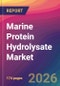 Marine Protein Hydrolysate Market Size, Market Share, Application Analysis, Regional Outlook, Growth Trends, Key Players, Competitive Strategies and Forecasts, 2026 To 2034 - Product Image