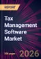Tax Management Software Market 2026-2030 - Product Thumbnail Image