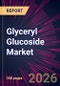 Glyceryl Glucoside Market 2026-2030 - Product Thumbnail Image