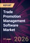 Trade Promotion Management Software Market 2026-2030 - Product Image