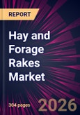 Hay and Forage Rakes Market 2026-2030- Product Image