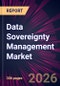 Data Sovereignty Management Market 2026-2030 - Product Thumbnail Image