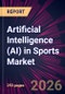 Artificial Intelligence (AI) in Sports Market 2026-2030 - Product Thumbnail Image