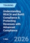 Understanding REACH and RoHS Compliance & Protecting Revenues with Advanced Compliance (August 19-20, 2026) - Product Thumbnail Image