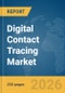 Digital Contact Tracing Market Global Report 2026 - Product Thumbnail Image