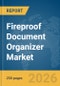 Fireproof Document Organizer Market Global Report 2026 - Product Thumbnail Image