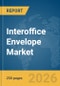 Interoffice Envelope Market Global Report 2026 - Product Thumbnail Image