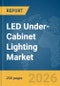 LED Under-Cabinet Lighting Market Global Report 2026 - Product Thumbnail Image