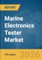 Marine Electronics Tester Market Global Report 2026 - Product Thumbnail Image