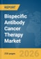 Bispecific Antibody Cancer Therapy Market Global Report 2026 - Product Thumbnail Image