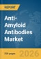 Anti-Amyloid Antibodies Market Global Report 2026 - Product Thumbnail Image