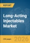 Long-Acting Injectables (LAIs) Market Global Report 2026 - Product Thumbnail Image