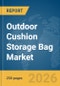Outdoor Cushion Storage Bag Market Global Report 2026 - Product Thumbnail Image