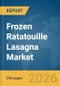 Frozen Ratatouille Lasagna Market Global Report 2026 - Product Thumbnail Image