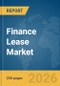 Finance Lease Market Global Report 2026 - Product Thumbnail Image