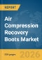 Air Compression Recovery Boots Market Global Report 2026 - Product Thumbnail Image