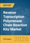 Reverse Transcription Polymerase Chain Reaction (RT-PCR) Kits Market Global Report 2026 - Product Thumbnail Image