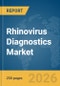 Rhinovirus Diagnostics Market Global Report 2026 - Product Thumbnail Image