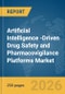 Artificial Intelligence (AI)-Driven Drug Safety and Pharmacovigilance Platforms Market Global Report 2026 - Product Image