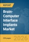 Brain-Computer Interface Implants Market Global Report 2026 - Product Thumbnail Image