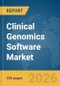 Clinical Genomics Software Market Global Report 2026 - Product Thumbnail Image