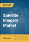 Satellite Imagery Market Global Report 2026 - Product Thumbnail Image