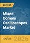 Mixed Domain Oscilloscopes (MDO) Market Global Report 2026 - Product Thumbnail Image