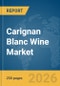 Carignan Blanc Wine Market Global Report 2026 - Product Thumbnail Image