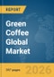 Green Coffee Global Market Opportunities and Strategies to 2035 - Product Thumbnail Image