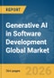 Generative AI in Software Development Global Market Opportunities and Strategies to 2035 - Product Thumbnail Image