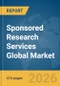 Sponsored Research Services Global Market Opportunities and Strategies to 2035 - Product Thumbnail Image